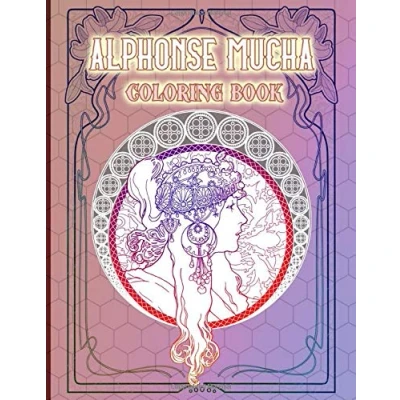 Abbildung von Alphonse Mucha Coloring Book: Featuring Enchanting Books For Adults Unique Colouring Pages
