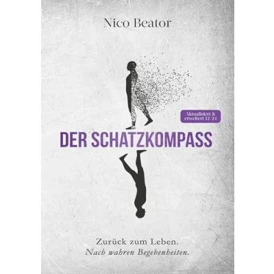 Abbildung von Der Schatzkompass: Zurück zum Leben. Nach wahren Begebenheiten