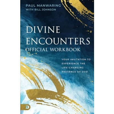 Abbildung von the Official Workbook for Divine Encounters: Your Invitation to Experience Life Changing Presence of God
