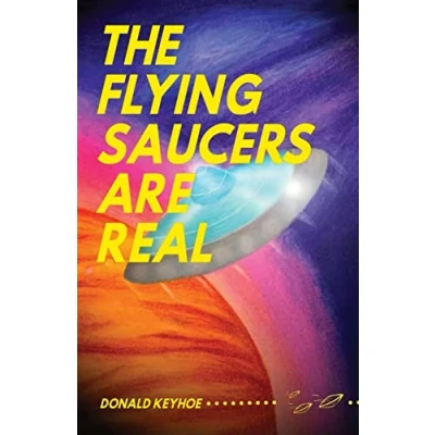 Abbildung von The Flying Saucers Are Real