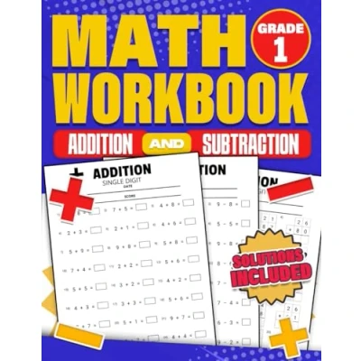 Abbildung von Math Workbook Grade 1 Addition and Subtraction: 100 Timed Test Drills 1st Learning Activity Book Ages 5, 6 &amp; 7 Year 2 UK KS1 ... Practice Large Print Solutions Included