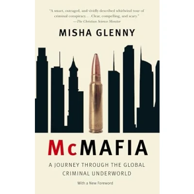 Abbildung von McMafia: A Journey Through the Global Criminal Underworld