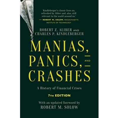 Abbildung von Manias, Panics, and Crashes: A History of Financial Crises, Seventh Edition