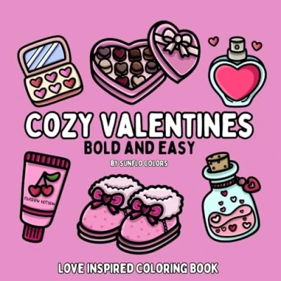 Abbildung von Cozy Valentines: Love Inspired Bold and Easy Coloring Book for Adults or Kids (Bold Books)