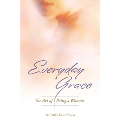 Abbildung von Everyday Grace: The Art of Being a Woman