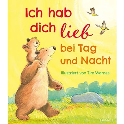 Abbildung von Ich hab dich lieb bei Tag und Nacht: Bilderbuch