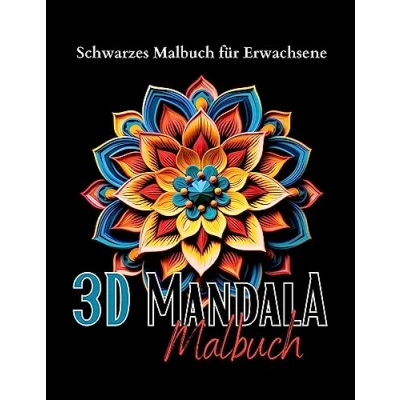 Abbildung von Schwarzes „Mandala Malbuch für Erwachsene“.: 3D Mandala mit hochwertigen Motiven auf schwarzem Hintergrund. Mandalas. Muster.