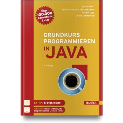 Abbildung von Grundkurs Programmieren in Java: Extra: E Book inside. Im Internet: Software und Tools, alle Beispielprogramme, Lösungen &amp; mehr