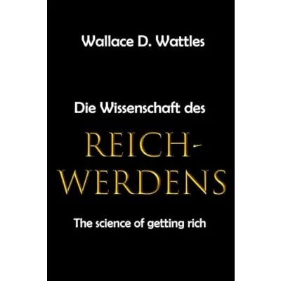 Abbildung von Die Wissenschaft des Reichwerdens: The science of getting rich