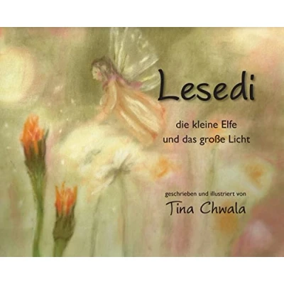 Abbildung von Lesedi, die kleine Elfe und das grosse Licht