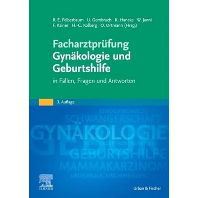 Abbildung von Facharztprüfung Gynäkologie und Geburtshilfe: in Fällen, Fragen Antworten