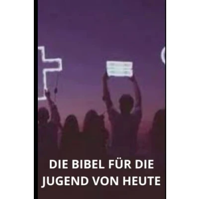 Abbildung von DIE BIBEL FÜR JUGEND VON HEUTE
