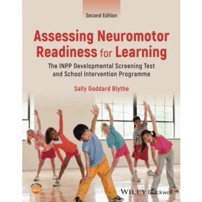 Abbildung von Assessing Neuromotor Readiness for Learning: The INPP Developmental Screening Test and School Intervention Programme
