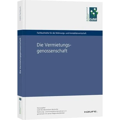 Abbildung von Die Vermietungsgenossenschaft: Mit den aktuellen Änderungen zum BilRUG (Haufe Fachbuch)
