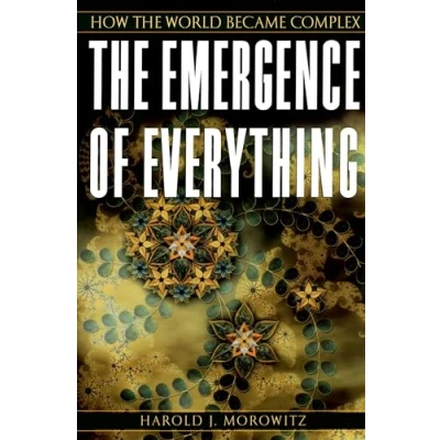 Abbildung von the Emergence of Everything: How World Became Complex
