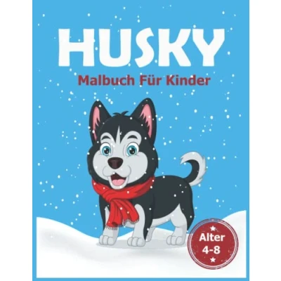 Abbildung von Husky Malbuch für Kinder: Eine Tolle Auswahl an Malvorlagen Kinder im Alter von 4 bis 8 Jahren.