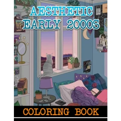 Abbildung von Aesthetic Early 2000s Coloring Book: Beautiful Pages Gifts To Relax And Stress Relief For Teens, Adults With Impressive Illustrations