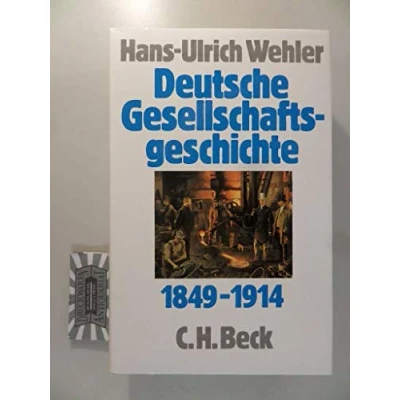 Abbildung von Deutsche Gesellschaftsgeschichte, 4 Bde., Bd.3, Von der &#039;Deutschen Doppelrevolution&#039; bis zum Beginn des Ersten Weltkrieges 1849 1914