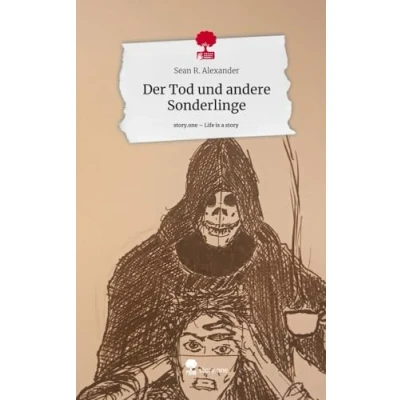 Abbildung von Der Tod und andere Sonderlinge. Life is a Story story.one