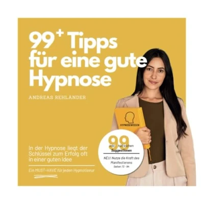 Abbildung von 99+ Tipps für eine gute Hypnose: in der Hypnose liegt Schlüssel zum Erfolg oft einer guten Idee (Grundlagenwissen Hypnose)