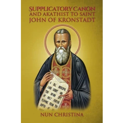 Abbildung von Supplicatory Canon and Akathist to Saint John of Kronstadt