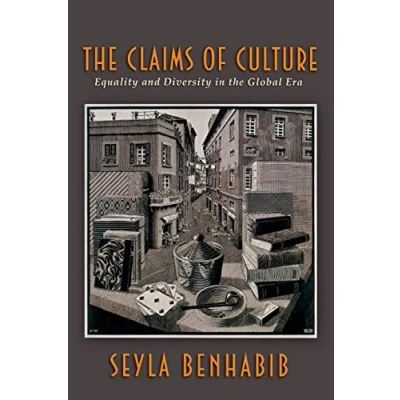Abbildung von the Claims of Culture: Equality and Diversity in Global Era