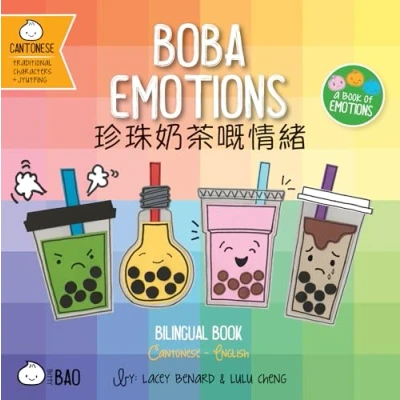 Abbildung von Boba Emotions: A Book in English and Cantonese With Traditional Characters Jyutping (Bitty Bao)