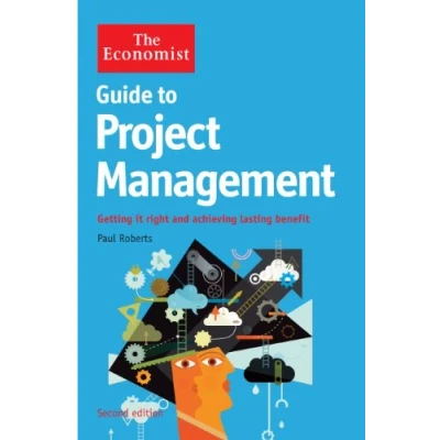 Abbildung von The Economist Guide to Project Management 2nd Edition: Getting it right and achieving lasting benefit
