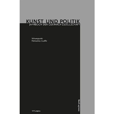 Abbildung von Politisches Graffiti (Kunst und Politik: Jahrbuch der Guernica Gesellschaft)
