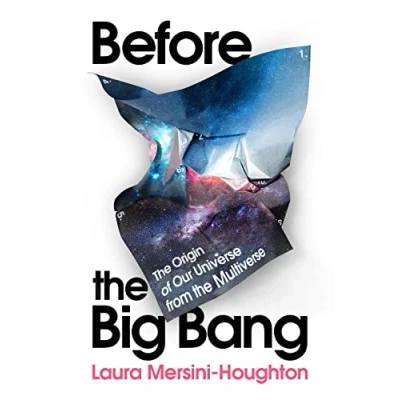 Abbildung von Before the Big Bang: Origin of Our Universe from Multiverse