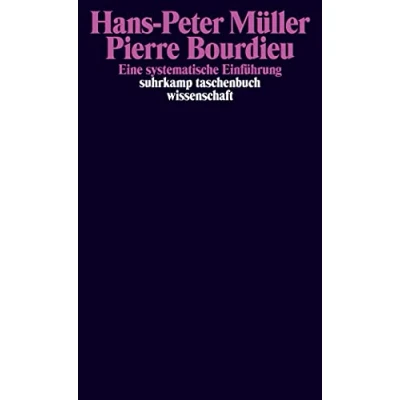 Abbildung von Pierre Bourdieu: Eine systematische Einführung (suhrkamp taschenbuch wissenschaft)