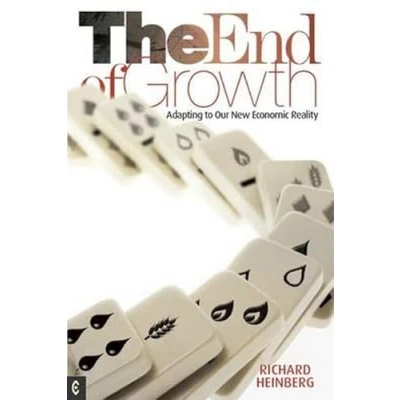 Abbildung von The End of Growth: Adapting to Our New Economic Reality