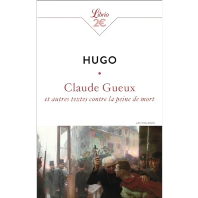 Abbildung von Claude Gueux et autres textes contre la peine de mort
