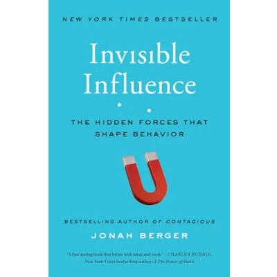 Abbildung von Invisible Influence: The Hidden Forces that Shape Behavior