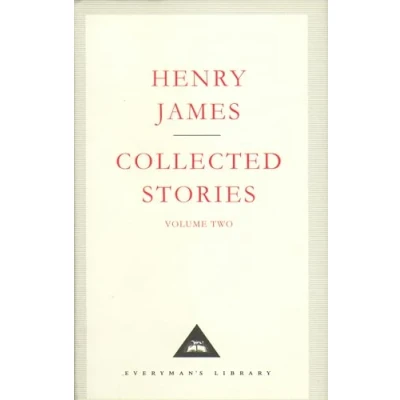 Abbildung von Henry James Collected Stories Vol 2 (Everyman&#039;s Library CLASSICS)