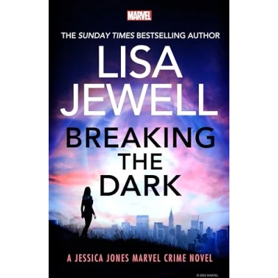 Abbildung von Breaking the Dark: BRAND NEW addictive Jessica Jones crime Novel from Sunday Times bestselling author of None This is True (Marvel series, 1)
