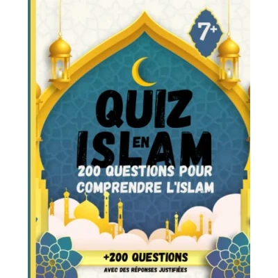 Abbildung von 200 QESTIONS POUR COMPRENDRE L’ISLAM : QUIZ EN ISLAM: PLUS DE QUESTIONS/REPONSES APPRENDRE D’UNE FACON FACILE ET AMUSANTE.