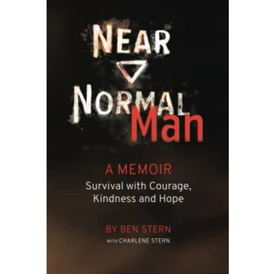 Abbildung von Near Normal Man: Survival with Courage, Kindness and Hope