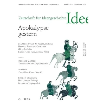 Abbildung von Zeitschrift für Ideengeschichte Heft VIII/1 Frühjahr 2014: Apokalypse gestern