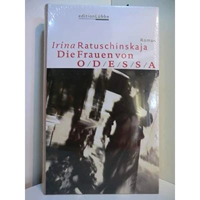 Abbildung von Die Frauen von Odessa: Roman (Edition Lübbe)