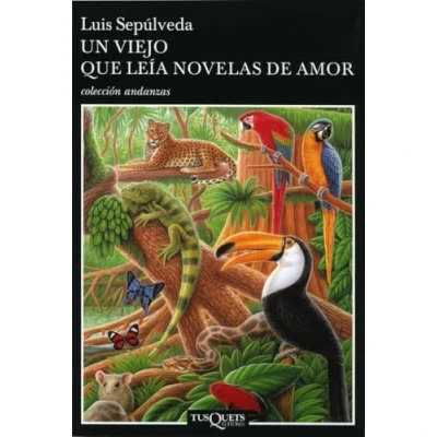 Abbildung von Un Viejo que leia novelas de amor (Andanzas, Band 180)
