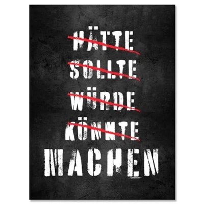 Abbildung von wandmotiv24 Leinwandbild Motivation, Hochformat, Hätte Sollte Würde Könnte Machen M0001