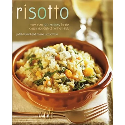 Abbildung von Risotto: More than 100 Recipes for the Classic Rice Disk of Northern Italy