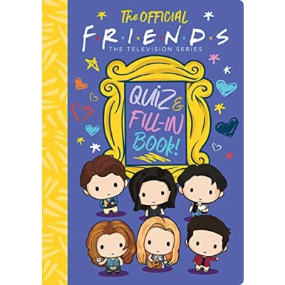 Abbildung von the Official Friends Quiz and Fill In Book! (Friends: Television)