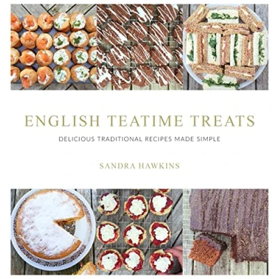 Abbildung von English Teatime Treats: Delicious Traditional Recipes Made Simple