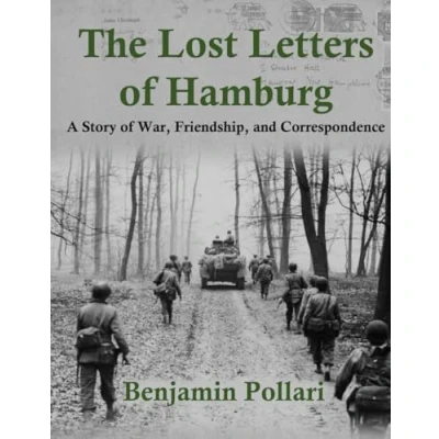 Abbildung von The Lost Letters of Hamburg: A Story War, Friendship, and Correspondence