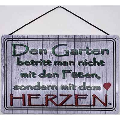 Abbildung von Blechschild mit Kordel 30 x 20 cm Garten Spruch: den betritt Man Nicht Füßen, sondern dem Herzen ! Blechemma