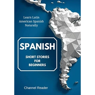 Abbildung von Spanish Short Stories for Beginners: Learn Latin American Naturally