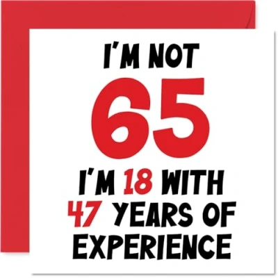Abbildung von Stuff4 Geburtstagskarte zum 65. Geburtstag für Frauen und Männer Nicht 65 I&#039;m 18 With 47 Years Experience Lustige sechzig Happy Birthday Karte Mama, Papa, Großvater, Oma, 145 mm x