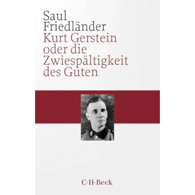 Abbildung von Kurt Gerstein oder die Zwiespältigkeit des Guten (Beck Paperback)